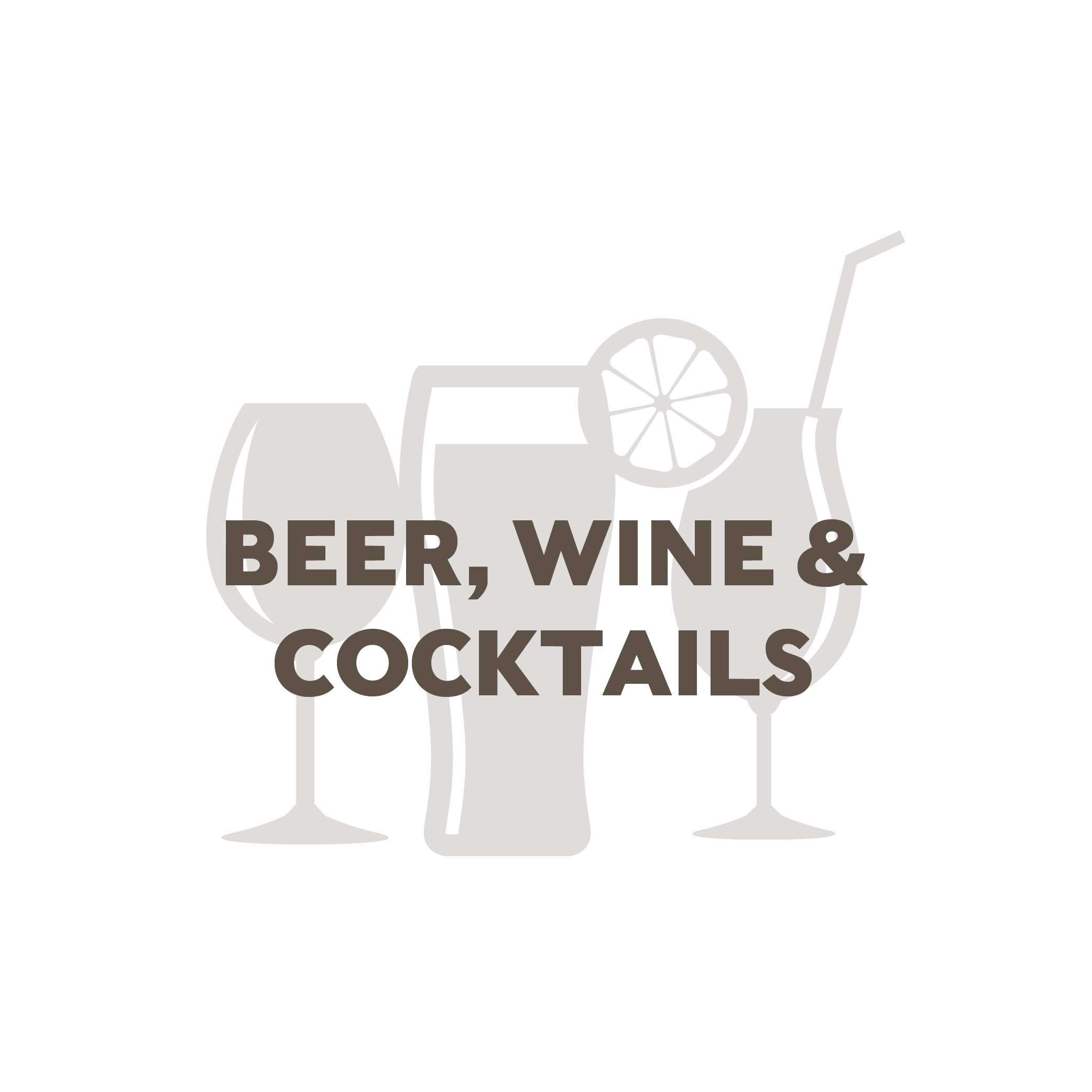 Beer, Wine, and Cocktails